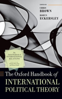 The Oxford Handbook of International Political Theory