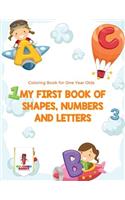 My First Book Of Shapes, Numbers and Letters