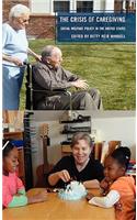 Crisis of Caregiving