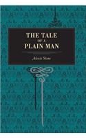 The Tale of a Plain Man