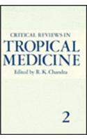 Critical Reviews in Tropical Medicine