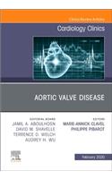Aortic Valve Disease, an Issue of Cardiology Clinics