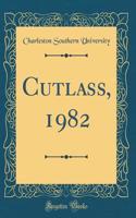 Cutlass, 1982 (Classic Reprint)