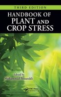 Handbook of Plant and Crop Stress - [ Special indian Edition - Reprint Year: 2020 ]