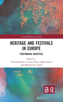 Heritage and Festivals in Europe: Performing Identities