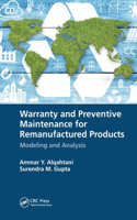 Warranty and Preventive Maintenance for Remanufactured Products