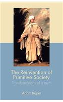 The Reinvention of Primitive Society