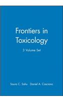 Frontiers in Toxicology, 3 Volume Set
