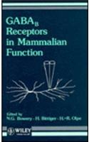 GABA (B) Receptors in Mammalian Function