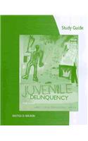 Study Guide for Siegel/Welsh's Juvenile Delinquency: The Core