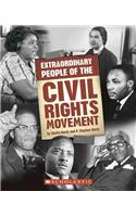 Extraordinary People of the Civil Rights Movement