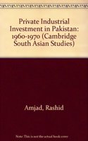 Private Industrial Investment in Pakistan