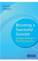 Becoming a Successful Scientist