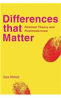 Differences That Matter: Feminist Theory and Postmodernism