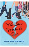 We Can Work It Out: (The Lonely Hearts Club)