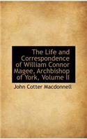 The Life and Correspondence of William Connor Magee, Archbishop of York, Volume II