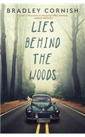 Lies Behind the Woods