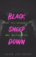 Black Sheep Down