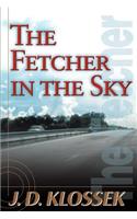 Fetcher in the Sky