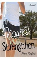 Nourish & Strengthen