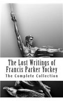 Lost Writings of Francis Parker Yockey