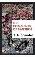 The Comments of Bagshot
