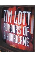 Rumours of a Hurricane