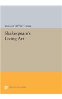 Shakespeare's Living Art