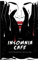 Insomnia Cafe