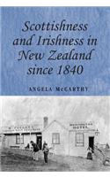 Scottishness and Irishness in New Zealand Since 1840