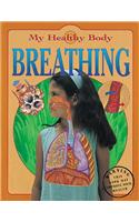 My Healthy Body: Breathing