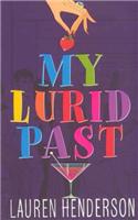 My Lurid Past