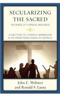 Secularizing the Sacred