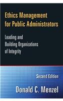 Ethics Management for Public Administrators