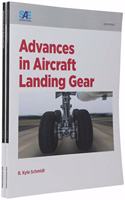 Advances in Aircraft Landing Gear and Advances in Aircraft Brakes and Tires