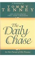The Daily Chase: In Hot Pursuit of His Presence