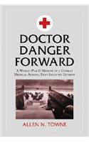 Doctor Danger Forward