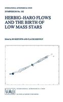 Herbig-Haro Flows and the Birth of Low Mass Stars