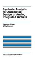 Symbolic Analysis for Automated Design of Analog Integrated Circuits