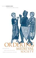 Ordering Medieval Society