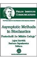 Asymptotic Methods in Stochastics: Festschrift for Miklaos Cseorgio(Fields Institute Monographs)