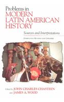 Problems in Modern Latin American History