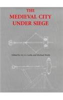The Medieval City under Siege