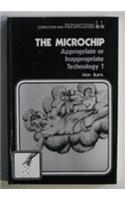 The Microchip: Appropriate or Inappropriate Technology?