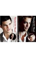 Bonded by Blood: The Robert Pattinson & Taylor Lautner Biography