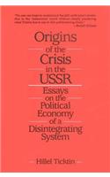 Origins of the Crisis in the U.S.S.R.