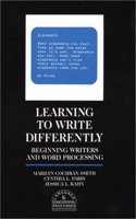 Learning to Write Differently: Beginning Writers and Word Processing (Language and Educational Processes)