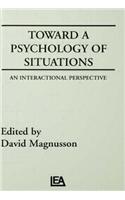 Toward A Psychology of Situations