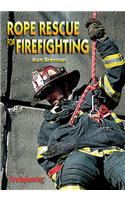 Rope Rescue for Firefighting