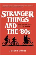 Stranger Things and the '80s